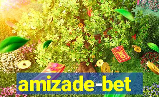 amizade-bet