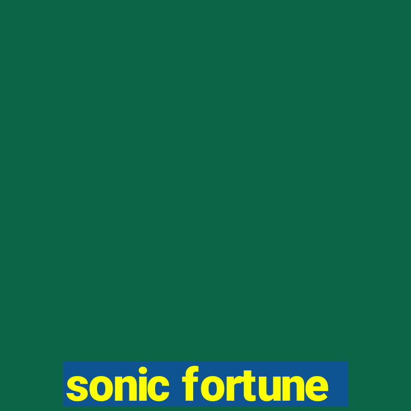 sonic fortune