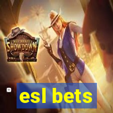 esl bets