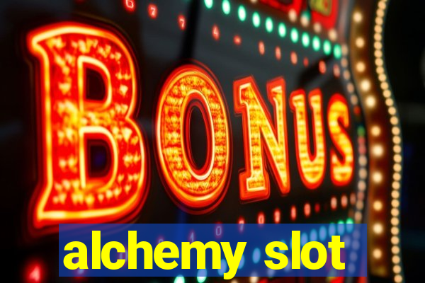 alchemy slot