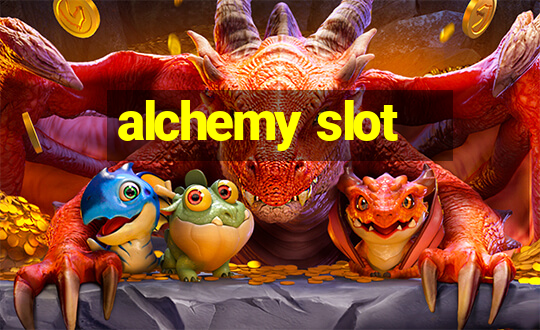 alchemy slot