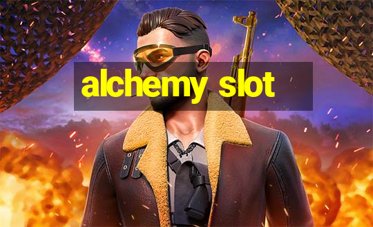 alchemy slot