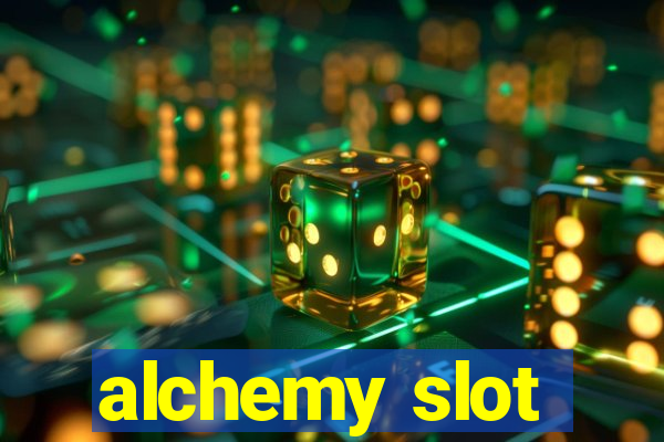 alchemy slot