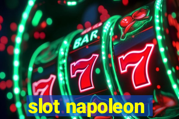 slot napoleon