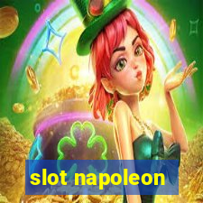 slot napoleon