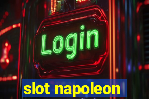 slot napoleon