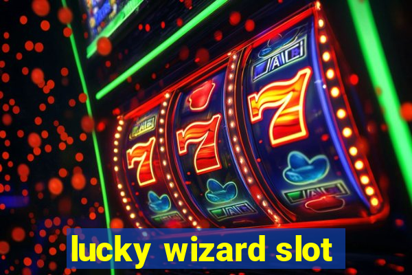 lucky wizard slot