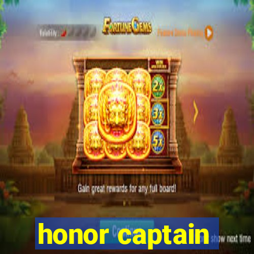 honor captain