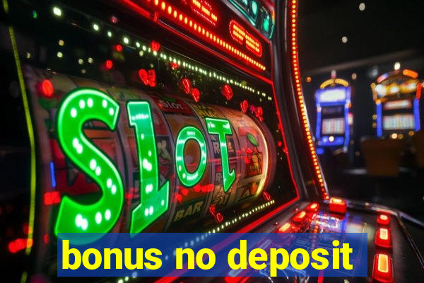 bonus no deposit