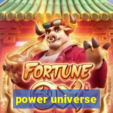 power universe