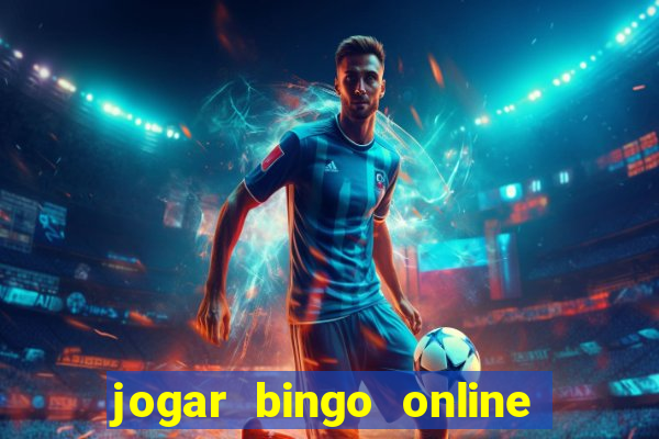 jogar bingo online valendo dinheiro