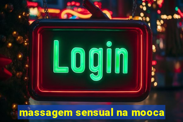 massagem sensual na mooca