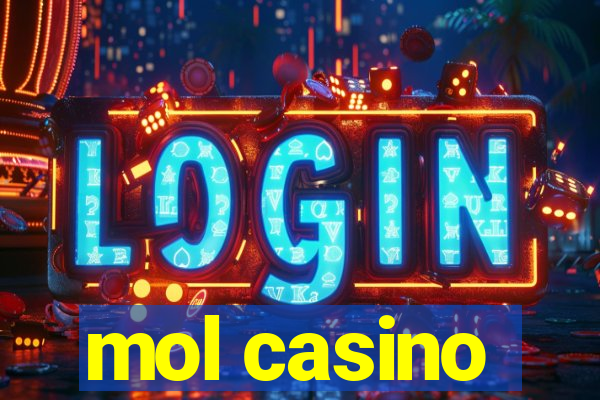 mol casino