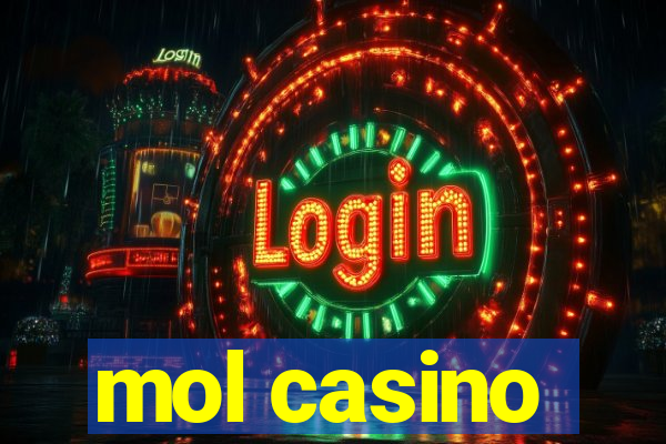 mol casino