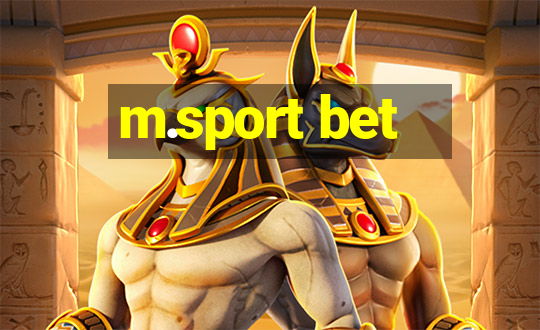 m.sport bet