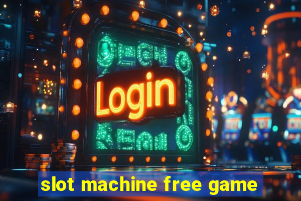 slot machine free game