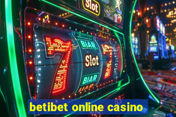 betibet online casino