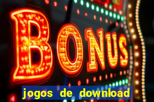 jogos de download para pc