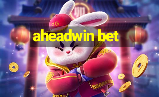 aheadwin bet