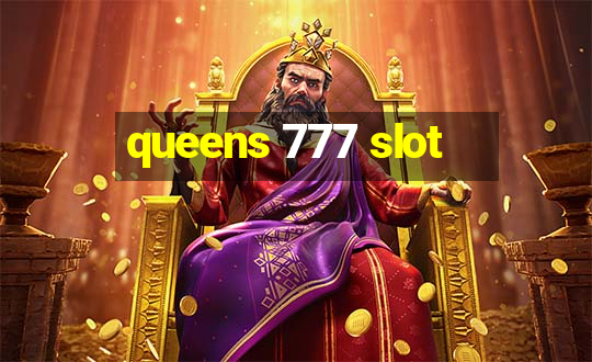 queens 777 slot