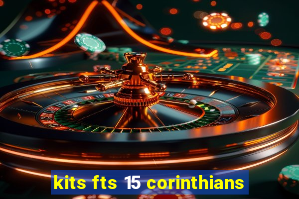 kits fts 15 corinthians