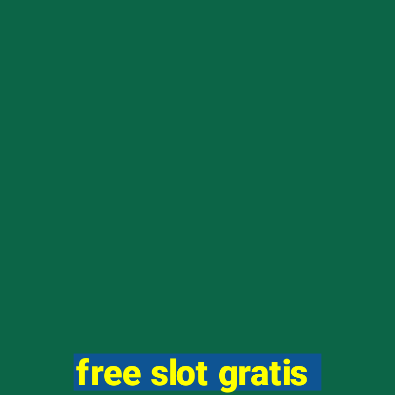 free slot gratis