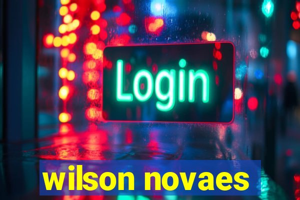 wilson novaes