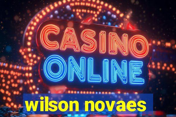 wilson novaes