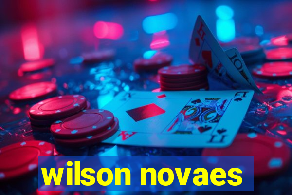 wilson novaes