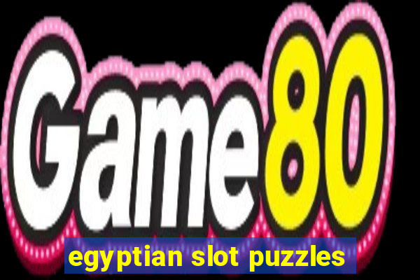 egyptian slot puzzles