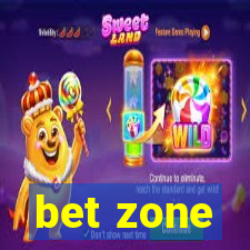 bet zone