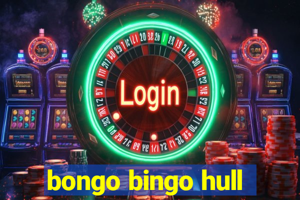 bongo bingo hull