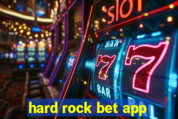 hard rock bet app