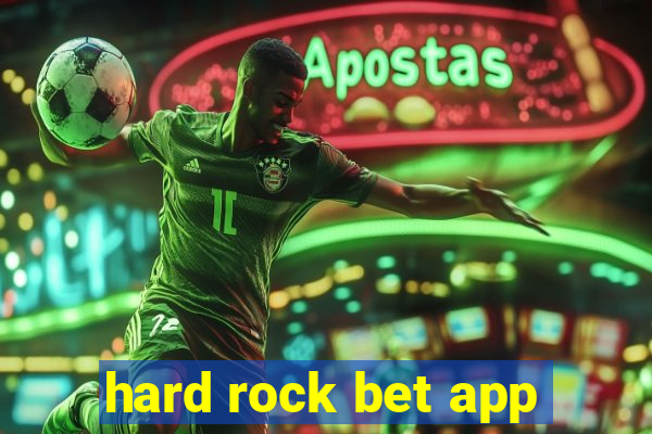 hard rock bet app