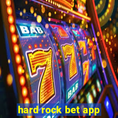 hard rock bet app