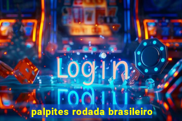 palpites rodada brasileiro