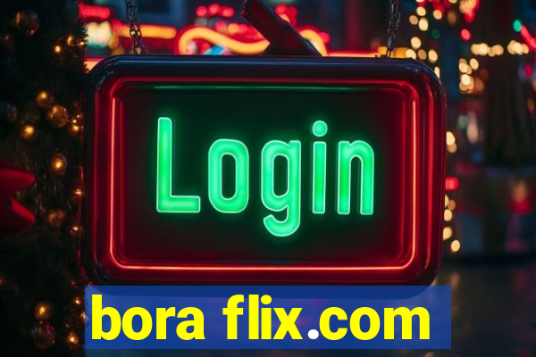 bora flix.com