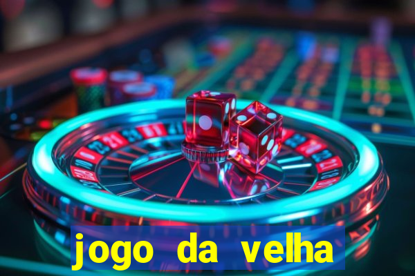 jogo da velha aposta online