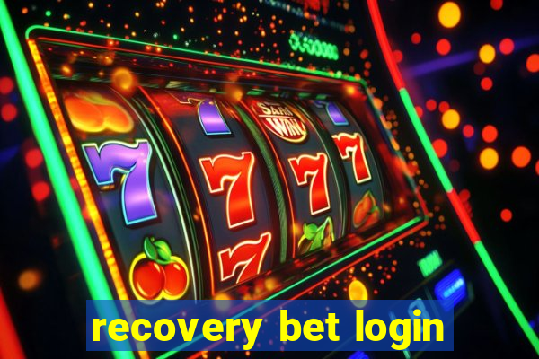 recovery bet login