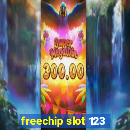 freechip slot 123