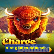 slot games bonuses