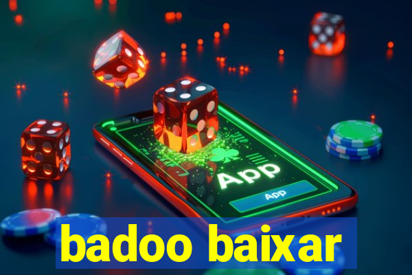 badoo baixar