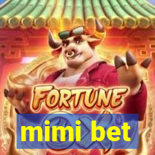 mimi bet