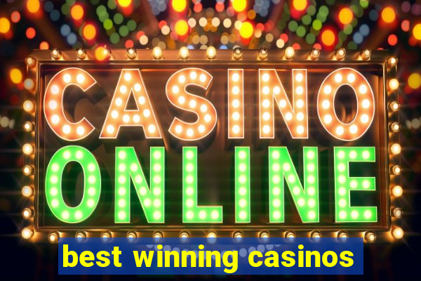 best winning casinos