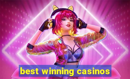 best winning casinos