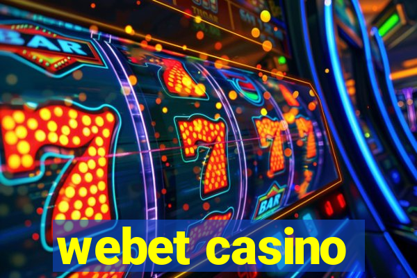 webet casino