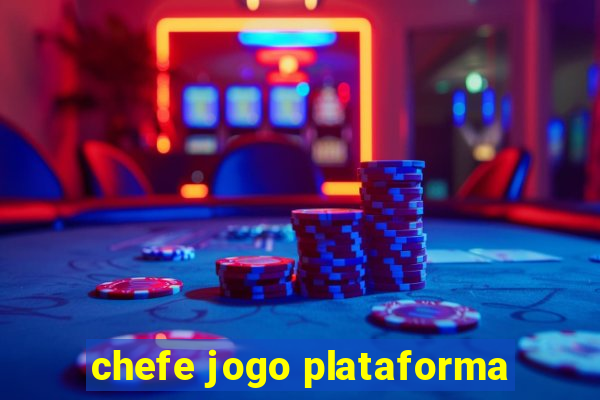 chefe jogo plataforma