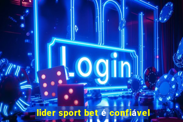 lider sport bet é confiável