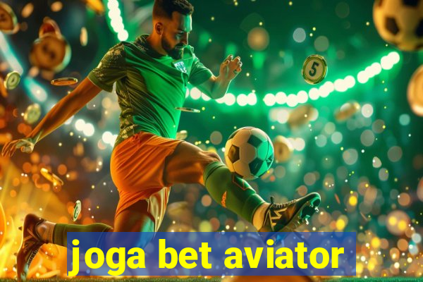 joga bet aviator