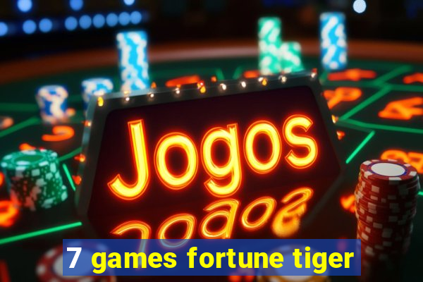 7 games fortune tiger